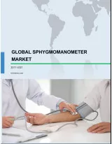 Global Sphygmomanometer Market 2017-2021